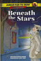 Beneath the Stars - Junior Fun to Read Adventures