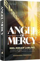 Angel of Mercy - Mrs. Miriam Lubling