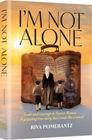 I'm Not Alone - Faith and courage in Soviet Russia - A gripping true story that reads like a novel