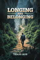 Longing and Belonging - A Novel