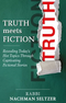 Truth meets Fiction - Revealing today's hot topics through captivating fictional stories