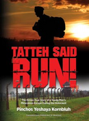 Tatteh Said RUN!