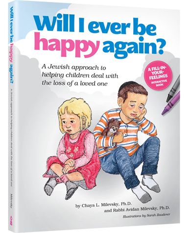 Will I Ever Be Happy Again - helping children deal with loss