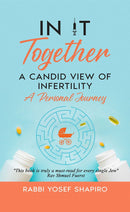 In It Together - A Candid View Of Infertility