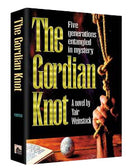 The Gordian Knot - Five generations entangled in mystery