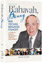 B’Ahavah, Benny - Reb Yechiel Benzion Fishoff – A Story of Dignity, Generosity, Wisdom and Warmth