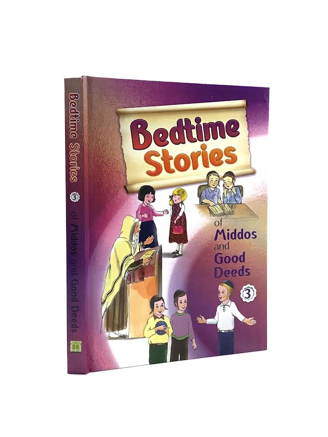 Bedtime Stories Vol. 3 - Middos and Good Deeds - H/C