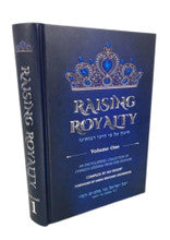 Raising Royalty Volume 1