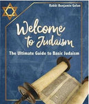 Welcome to Judaism - The Ultimate Guide to Basic Judaism - English Edition