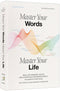 Master Your Words, Master Your Life - Pocket size Hardcover [Pocket Size Hard Cover]