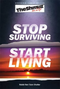Stop Surviving Start Living - THE SHMUZ - H/C