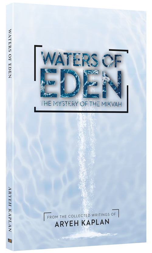 Waters Of Eden: The mystery of the mikveh - Kaplan