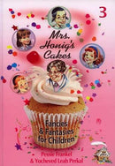 Mrs. Honig's Cakes - Volume 3 - Fancies And Fantasies For Children
