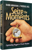 Seize the Moments - Captivating Nuggets of Torah Wisdom