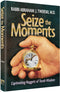 Seize the Moments - Captivating Nuggets of Torah Wisdom