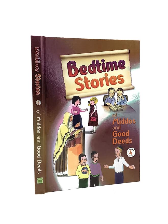Bedtime Stories Vol. 4 - Middos and Good Deeds - H/C