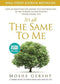 It's All The Same To Me: A Torah Guide To Inner Peace and Love of Life - s/c