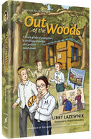 Out of the Woods - A brave group of youngsters, a thrilling campaign, and positive word power.