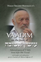 Vaadim on the topic of Osin Teshuva - Selected Parts Of Maamer 30 From Sefer Ohr Yisrael