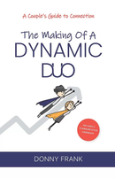 The Making of a Dynamic Duo - A couple's guide to connection