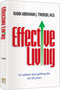 Effective Living - An upbeat and uplifting life can be yours