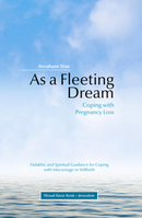 As a Fleeting Dream - Coping with Pregnancy Loss