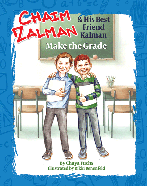 Chaim Zalman & His Best Friend Kalman Make the Grade