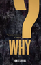 Why? Spectacular answers to challenging questions in Judaism