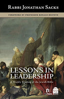 Lessons in Leadership - A Weekly reading of the Jewish Bible by Rabbi Jonathan Sacks