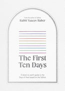 The First Ten Days - A down to earth guide to the Days of Awe based on the Sefirot - P/B