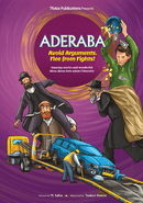 Aderaba - Avoid Arguments. Flee from Fights!