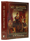 Take a Walk Through My Shtetl - My Shtetl Baltimore - BOGO Set [2 volumes]