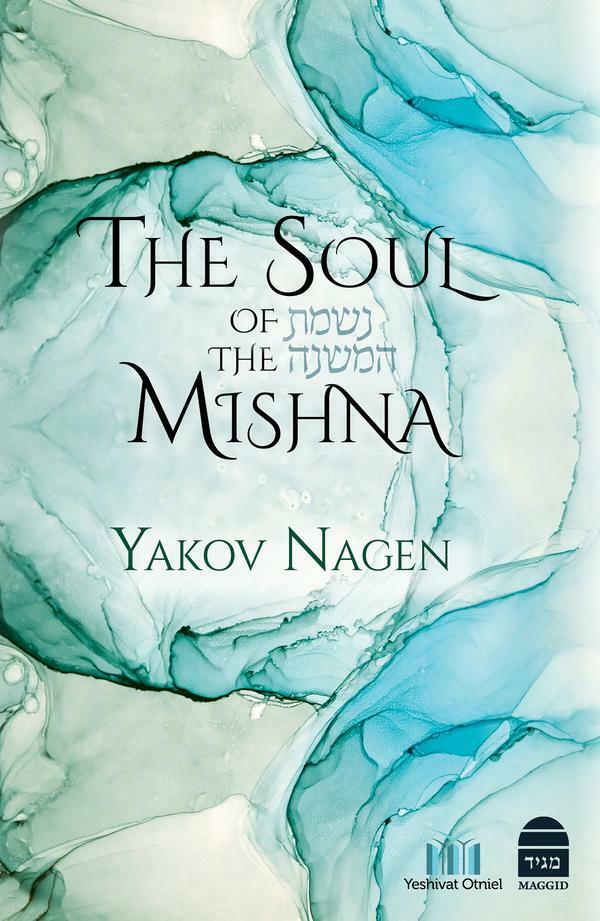 The Soul Of The Mishna