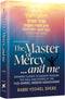 The Master of Mercy... and Me