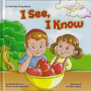 I See, I Know - A Lift-the-Flap Book