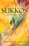 Sukkos - A Symphony Of Joy