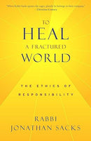 To Heal a Fractured World - The Ethics of Responsibility