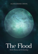 The Flood - Torah, History, and Archaeology