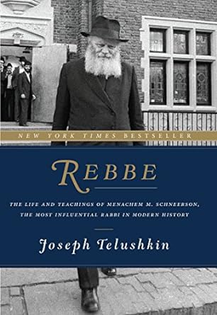 Rebbe - The Life and Teachings of R' Menachem M. Schneerson - Lubavich - Telushkin - h/c