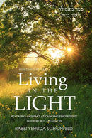 Living in the Light - Revealing Hashem's astounding fingerprints in the world around us