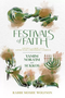 Festivals of Faith - Yamim Noraim and Sukkos - Connect and grow with the Jewish Year by discovering its essence