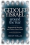 Gedolei Yisrael around the Year - Biographical sketches and choice Divrei Torah