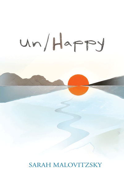 Un/Happy - A Novel