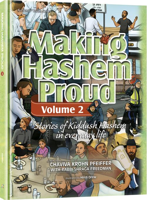 Making Hashem Proud 2 - Stories of Kiddush Hashem in everyday life