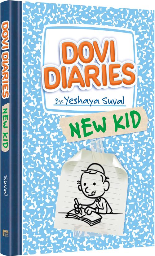 Dovi Diaries - New Kid