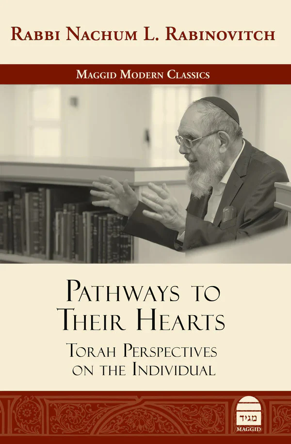 Pathways to Their Hearts Torah Perspectives on the Individual