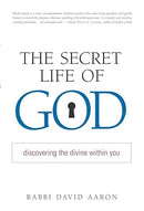 The Secret Life of God - Discovering the Divine within You