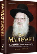 Rav Mattisyahu - The warmth and greatness of Rav Mattisyahu Salomon