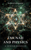 Emunah and Physics - A Jewish Resolve