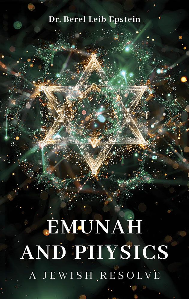 Emunah and Physics - A Jewish Resolve